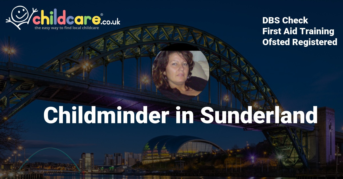 Babysitter In Sunderland, Childminder In Sunderland - Carol B ...