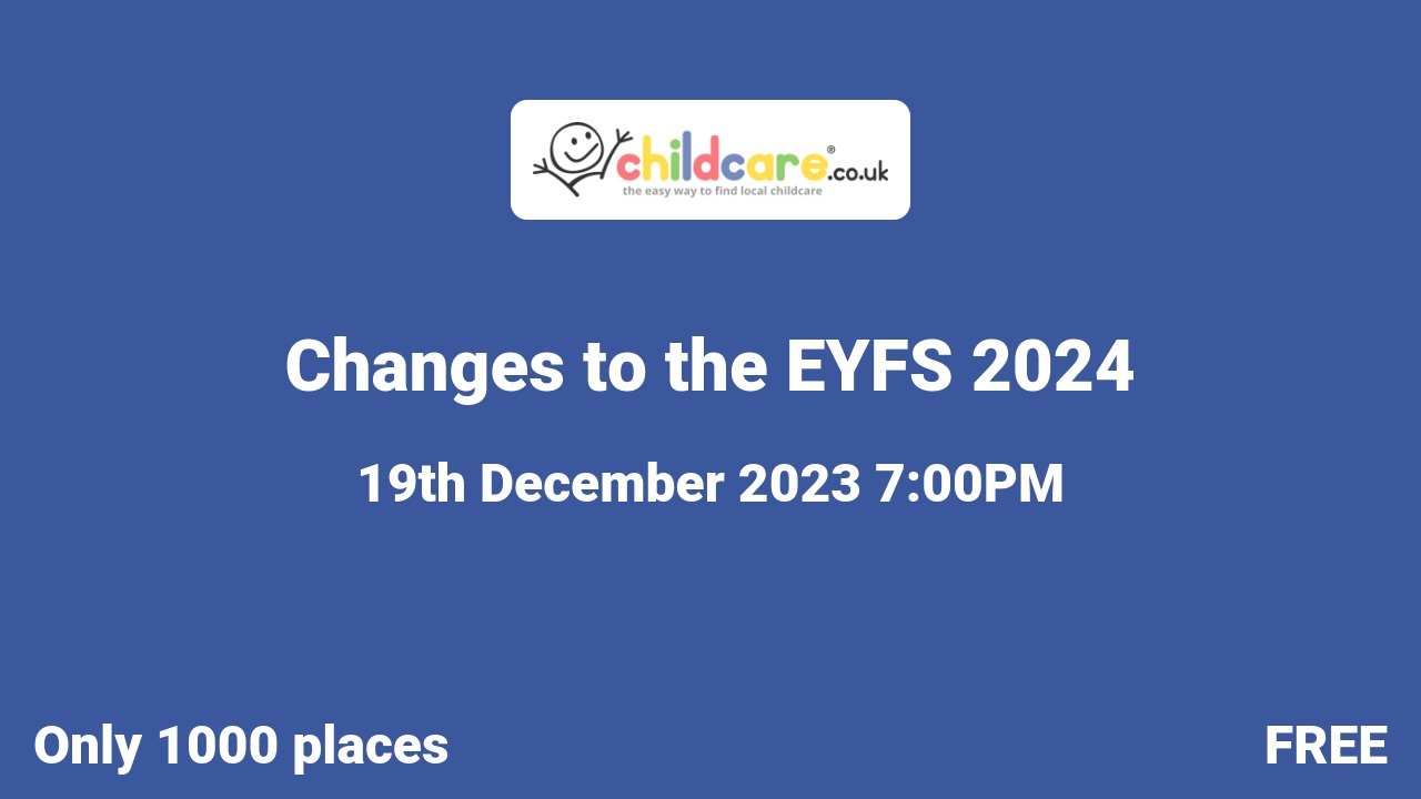 Changes to the EYFS 2024 Childcare.co.uk